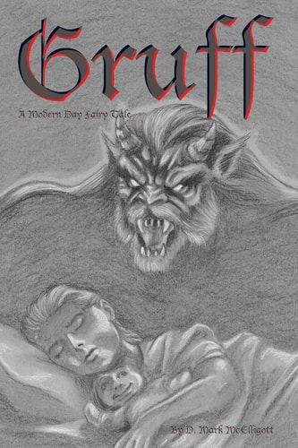 Gruff A Modern Day Fairy Tale