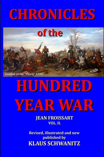 Hundred Year War Chronicles of the Hundred Year War