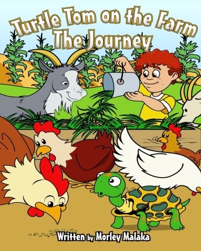 Turtle Tom on the Farm The Journey