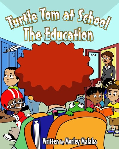 Turtle Tom at School The Education