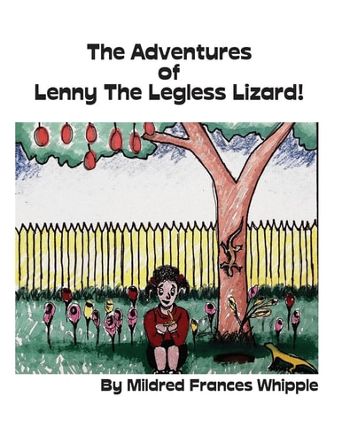 The Adventures of Lenny the Legless Lizard