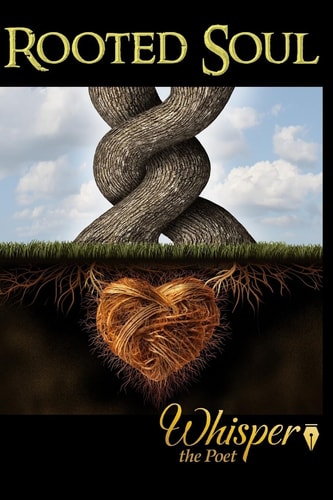 Rooted Soul Large Print Edition