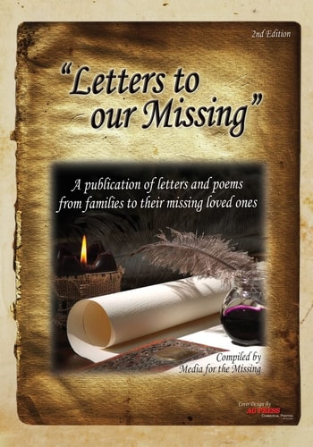 'Letters To Our Missing' Second Edition A Publication of Letters and Poems from Families to Their Missing Loved Ones