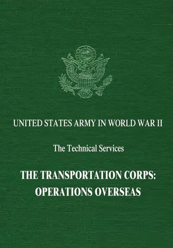 The Transportation Corps Operations Overseas