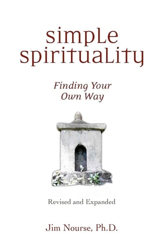 Simple Spirituality Finding Your Own Way