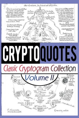 Cryptoquotes Classic Cryptogram Collection, Vol. 2