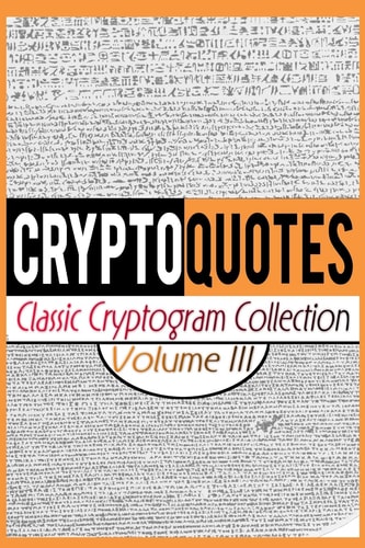 Cryptoquotes Classic Cryptogram Collection, Vol. III