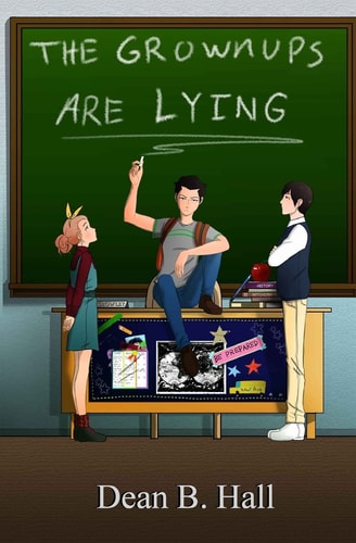 The Grownups Are Lying