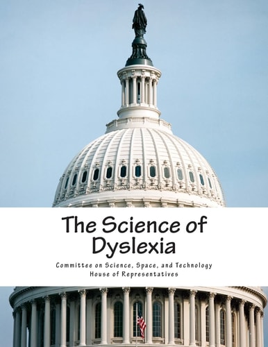 The Science of Dyslexia