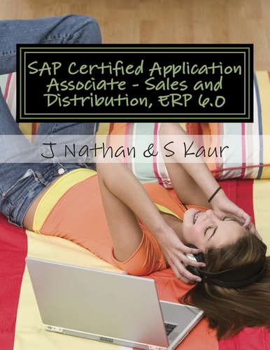 SAP Certified Application Associate - Sales and Distribution, ERP 6. 0