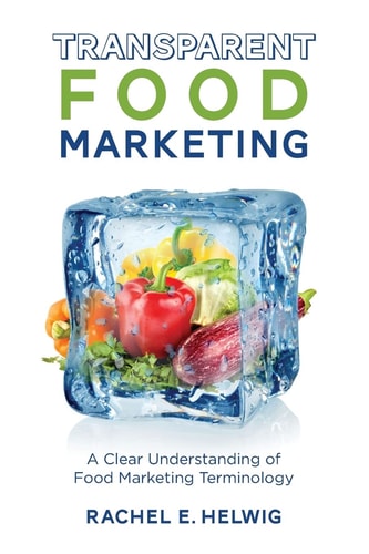 Transparent Food Marketing A Clear Understanding of Food Marketing Terminology