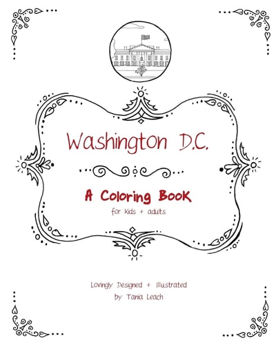Washington D.C. A Coloring Book for Kids and Adults