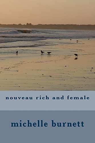 Nouveau Rich and Female