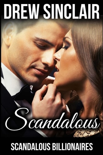 Scandalous Scandalous Billionaires