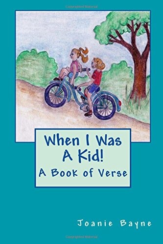 When I Was a Kid! A Book of Verse