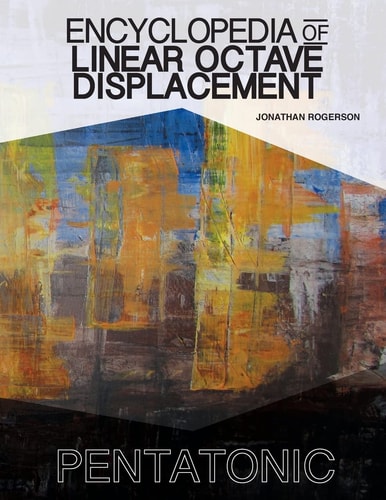 Encyclopedia of Linear Octave Displacement Pentatonic