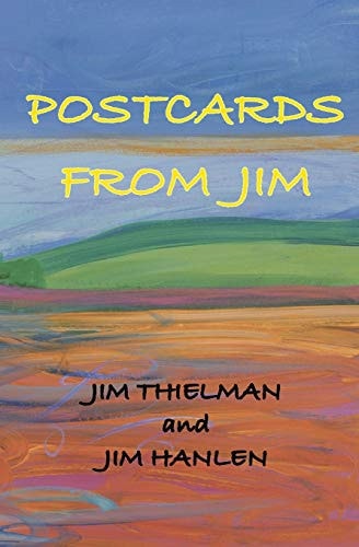 Postcards from Jim A Correspondence of Poems