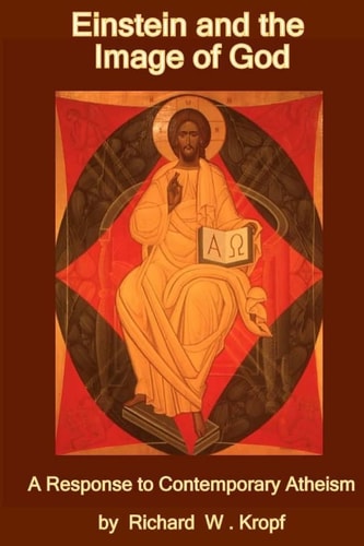 Einstein and the Image of God A Response to Contempoary Atheism