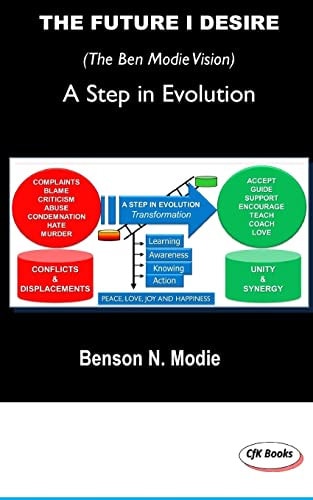 The Future I Desire A Step in Evolution