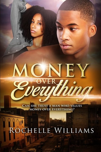 Money Over Everything An African American Urban Romance Story