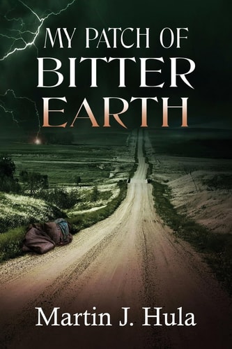 My Patch of Bitter Earth