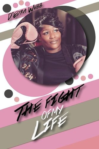 The Fight of My Life How I Conquered Cancer