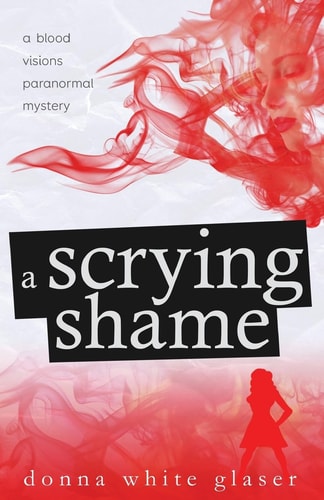 A Scrying Shame Suspense with a Dash of Humor