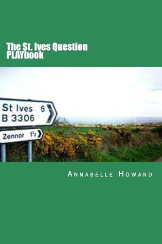 The St. Ives Question PLAYbook