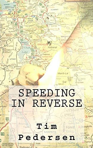 Speeding in Reverse A Novel