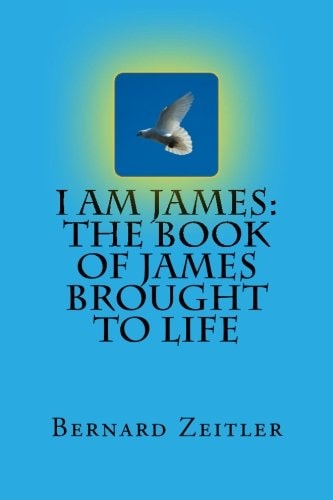 I Am James The Book Of James Brought To Life