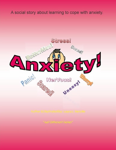 Anxiety A Social Story Learning to Cope with Anxiety.