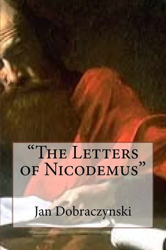 "The Letters of Nicodemus"
