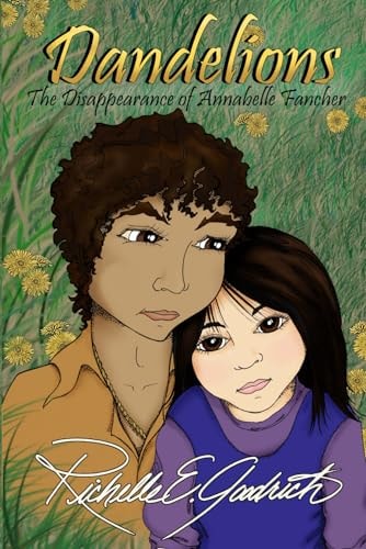 Dandelions The Disappearance of Annabelle Fancher