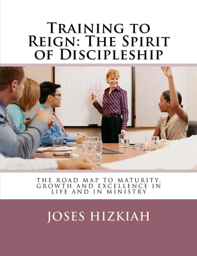 Training to Reign The Spirit of Discipleship