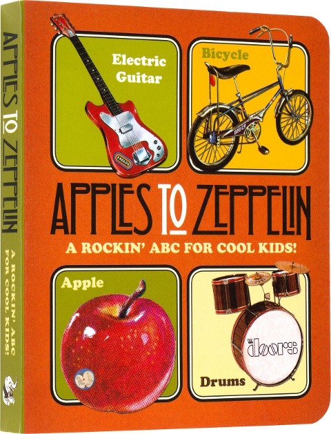 Apples to Zeppelin - A Rockin' ABC for Cool Kids!.: A Rockin' ABC for Cool Kids!