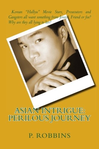 Asian Intrigue Perilous Journey