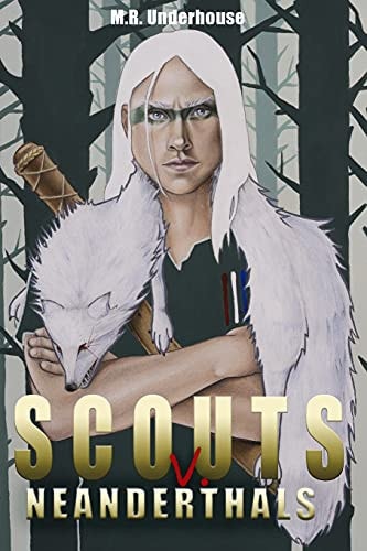 Scouts V. Neanderthals Fire and Thunder