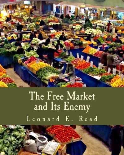 The Free Market and Its Enemy (Large Print Edition)