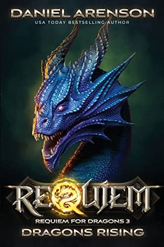Dragons Rising Requiem for Dragons, Book 3