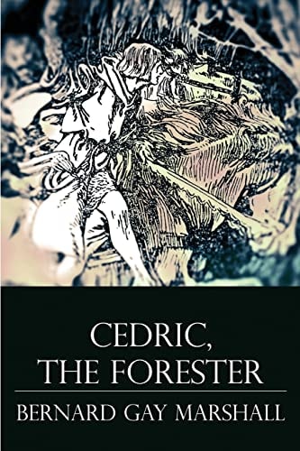 Cedric, the Forester Illustrated