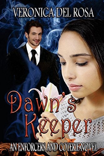 Dawn's Keeper Enforcers and Coterie Novel