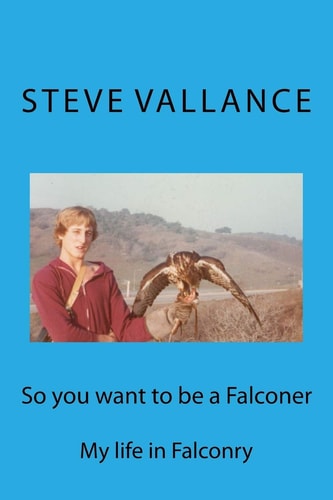 So You Want to Be a Falconer