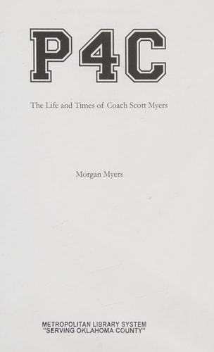 P4c The Life and Times of Coach Scott Myers