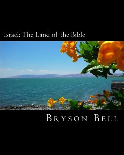 Israel The Land of the Bible
