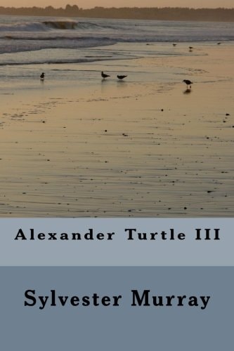 Alexander Turtle III