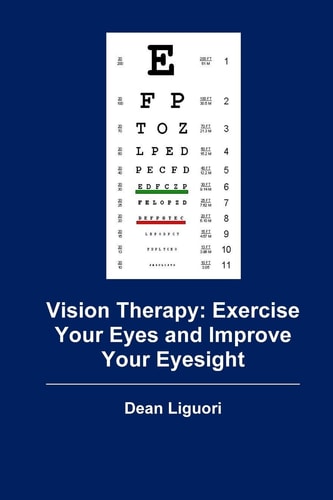 Vision Therapy Exercise Your Eyes and Improve Your Eyesight