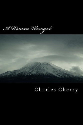 A Woman Wronged