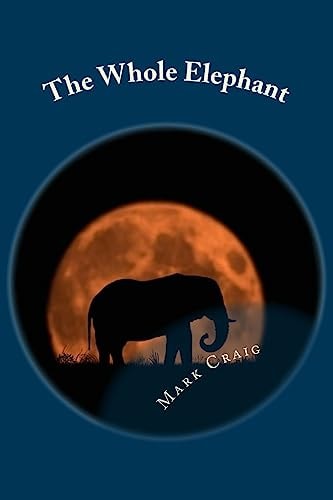 The Whole Elephant Finding a New Language for God