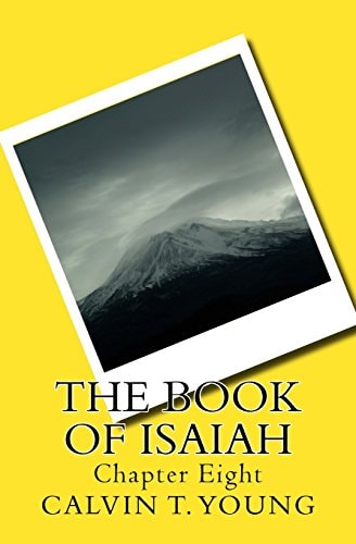 The Book Of Isaiah Chapter Eight