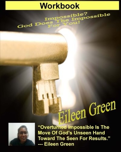 Workbook Impossible? God Does The Impossible For You!
